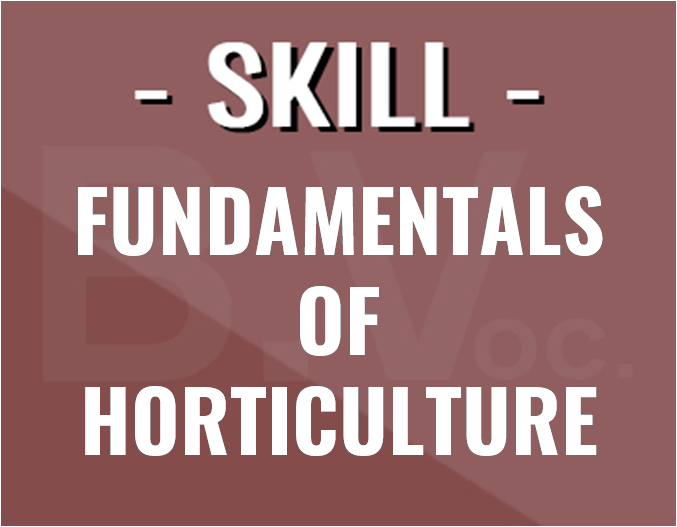 http://study.aisectonline.com/images/SubCategory/FUNDAMENTALSOFHORTICULTURE.png